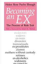 cover of Becoming an Ex: The Process of Role Exit
