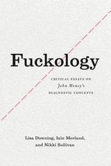 cover of Fuckology: Critical Essays on John Money's Diagnostic Concepts