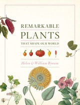 cover of Remarkable Plants That Shape Our World