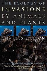 cover of The Ecology of Invasions by Animals and Plants