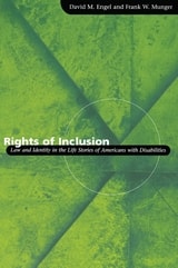cover of Rights of Inclusion: Law and Identity in the Life Stories of Americans with Disabilities