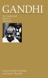 cover of Gandhi: The Traditional Roots of Charisma