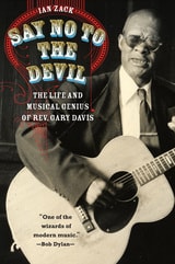 cover of Say No to the Devil: The Life and Musical Genius of Rev. Gary Davis