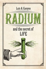 cover of Radium and the Secret of Life