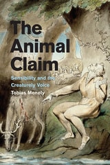 cover of The Animal Claim: Sensibility and the Creaturely Voice