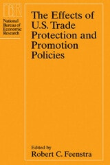 cover of The Effects of U.S. Trade Protection and Promotion Policies