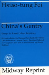 cover of China's Gentry: Essays on Rural-Urban Relations