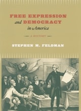 cover of Free Expression and Democracy in America: A History