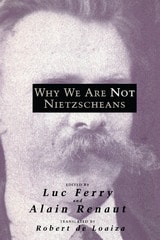 cover of Why We Are Not Nietzscheans