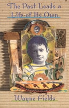 cover of The Past Leads a Life of Its Own
