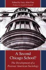 cover of A Second Chicago School?: The Development of a Postwar American Sociology