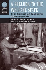 cover of A Prelude to the Welfare State: The Origins of Workers' Compensation