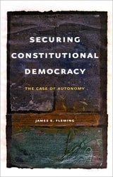 cover of Securing Constitutional Democracy: The Case of Autonomy