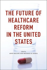 cover of The Future of Healthcare Reform in the United States