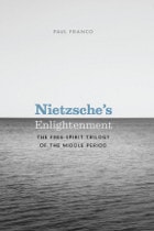 cover of Nietzsche's Enlightenment: The Free-Spirit Trilogy of the Middle Period