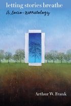 cover of Letting Stories Breathe: A Socio-Narratology