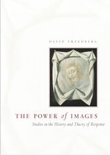 cover of The Power of Images: Studies in the History and Theory of Response