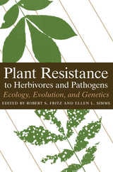 cover of Plant Resistance to Herbivores and Pathogens: Ecology, Evolution, and Genetics