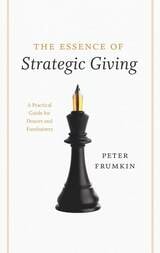 cover of The Essence of Strategic Giving: A Practical Guide for Donors and Fundraisers