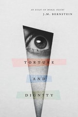 cover of Torture and Dignity: An Essay on Moral Injury