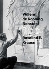 cover of Willem de Kooning Nonstop: Cherchez la femme
