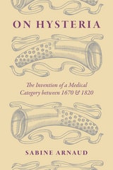 cover of On Hysteria: The Invention of a Medical Category between 1670 and 1820