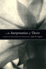 cover of An Interpretation of Desire: Essays in the Study of Sexuality