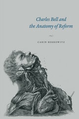 cover of Charles Bell and the Anatomy of Reform