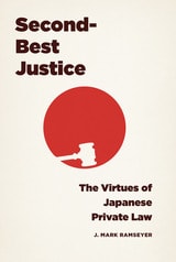 cover of Second-Best Justice: The Virtues of Japanese Private Law