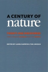 cover of A Century of Nature: Twenty-One Discoveries that Changed Science and the World