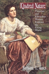 cover of Kindred Nature: Victorian and Edwardian Women Embrace the Living World