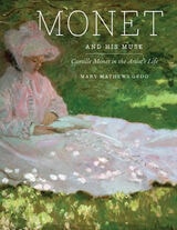 cover of Monet and His Muse: Camille Monet in the Artist's Life