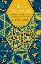 cover of Islam Observed: Religious Development in Morocco and Indonesia