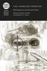 cover of The Changing Frontier: Rethinking Science and Innovation Policy