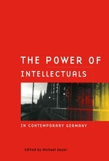 cover of The Power of Intellectuals in Contemporary Germany