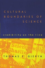 cover of Cultural Boundaries of Science: Credibility on the Line