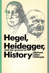 cover of Hegel, Heidegger, and the Ground of History