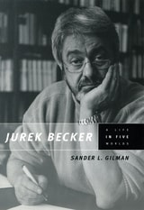 cover of Jurek Becker: A Life in Five Worlds