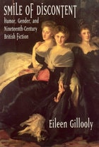 cover of Smile of Discontent: Humor, Gender, and Nineteenth-Century British Fiction