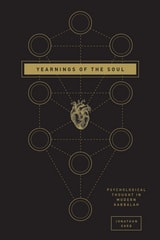 cover of Yearnings of the Soul: Psychological Thought in Modern Kabbalah