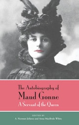 cover of The Autobiography of Maud Gonne: A Servant of the Queen