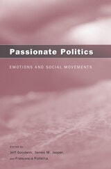 cover of Passionate Politics: Emotions and Social Movements