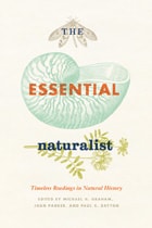 cover of The Essential Naturalist: Timeless Readings in Natural History