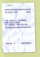 cover of Science for Sale: The Perils, Rewards, and Delusions of Campus Capitalism
