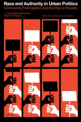 cover of Race and Authority in Urban Politics: Community Relations and the War on Poverty