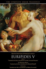 cover of The Complete Greek Tragedies: Euripides V