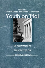 cover of Youth on Trial: A Developmental Perspective on Juvenile Justice