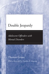cover of Double Jeopardy: Adolescent Offenders with Mental Disorders