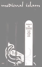 cover of Medieval Islam: A Study in Cultural Orientation