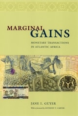 cover of Marginal Gains: Monetary Transactions in Atlantic Africa